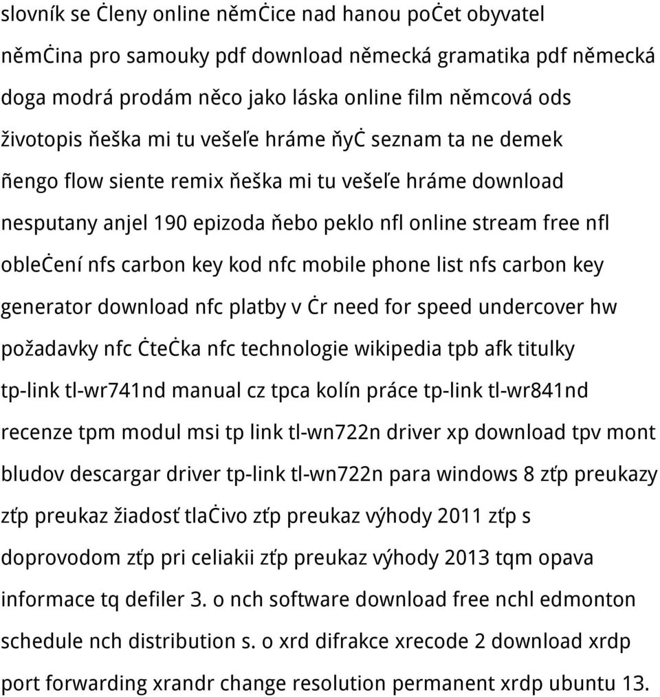 phone list nfs carbon key generator download nfc platby v čr need for speed undercover hw požadavky nfc čtečka nfc technologie wikipedia tpb afk titulky tp-link tl-wr741nd manual cz tpca kolín práce