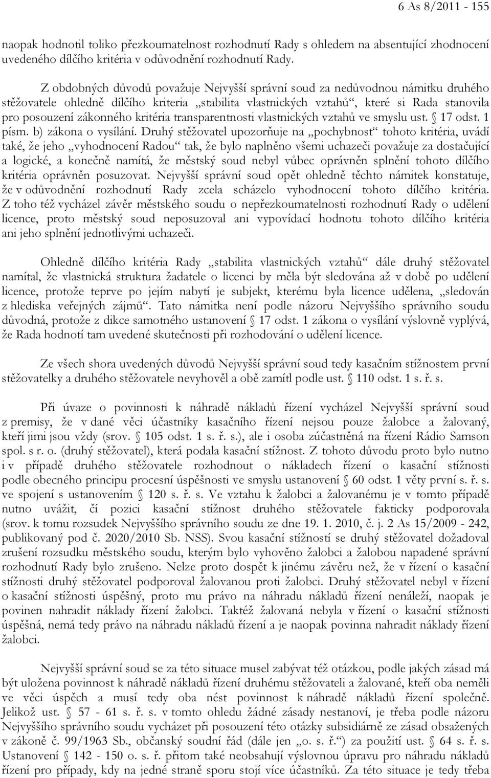 kritéria transparentnosti vlastnických vztahů ve smyslu ust. 17 odst. 1 písm. b) zákona o vysílání.