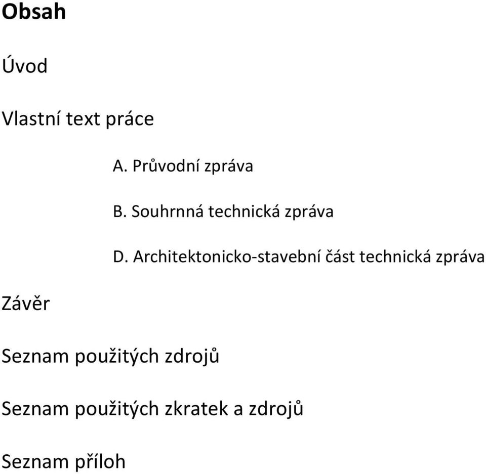 stavebníčásttechnickázpráva Závěr