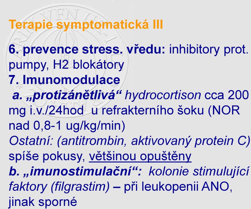 hydrocortison cca 200 mg i.v.