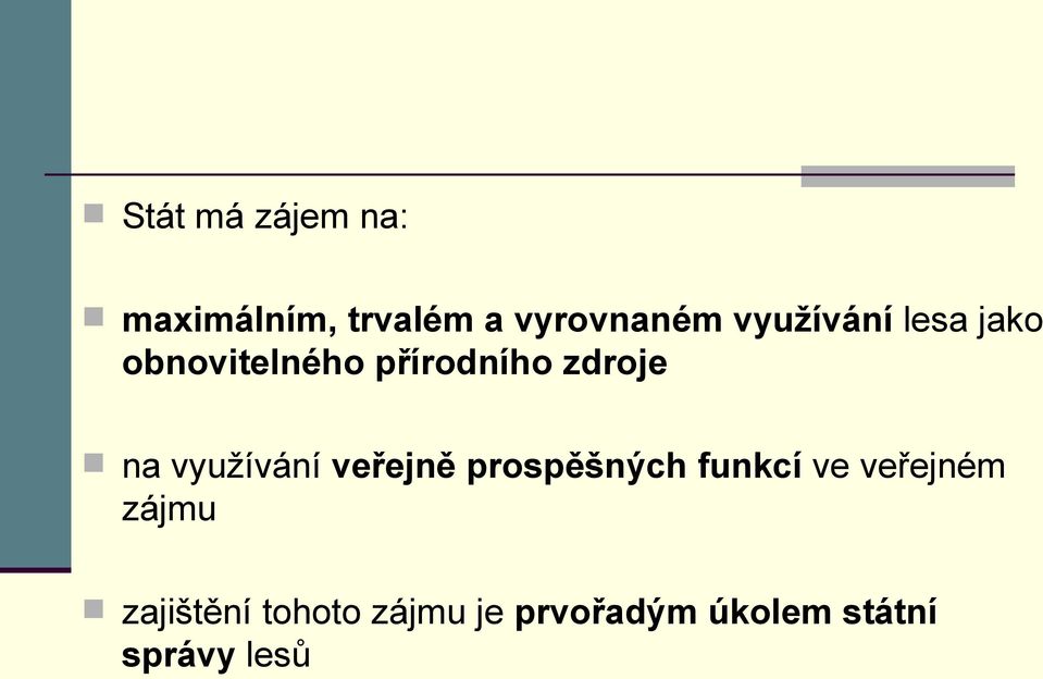 využívání veřejně prospěšných funkcí ve veřejném zájmu