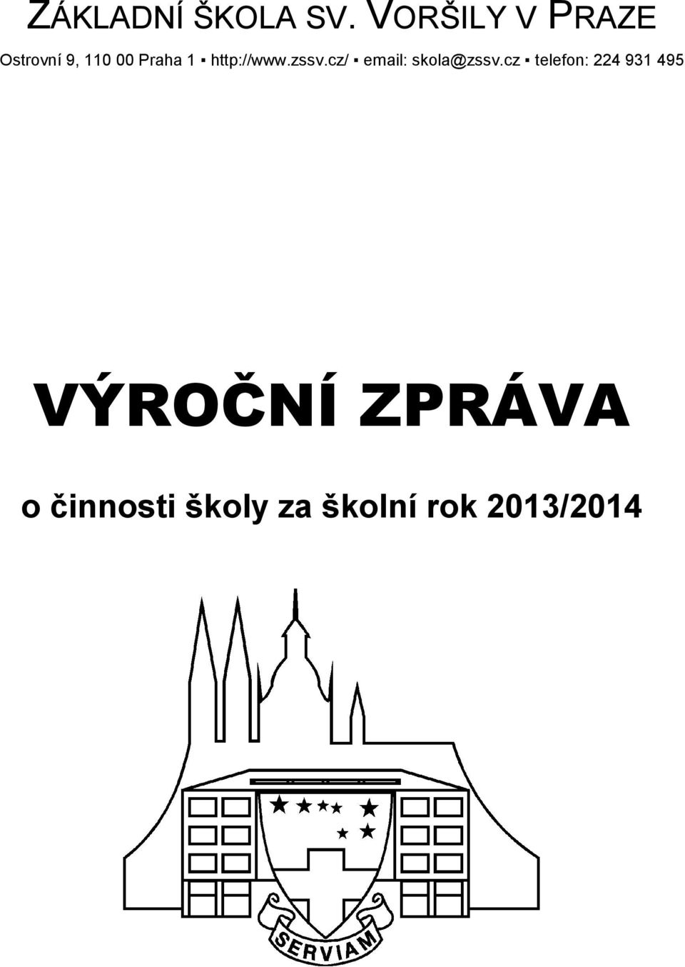 http://www.zssv.cz/ email: skola@zssv.