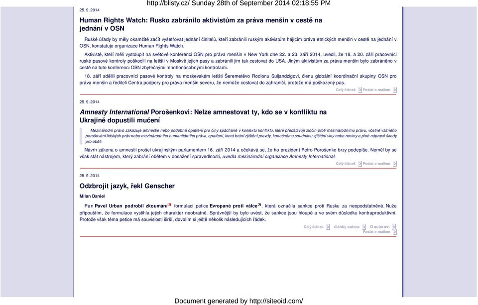 práva etnických menšin v cestě na jednání v OSN, konstatuje organizace Human Rights Watch. Aktivisté, kteří měli vystoupit na světové konferenci OSN pro práva menšin v New York dne 22. a 23.