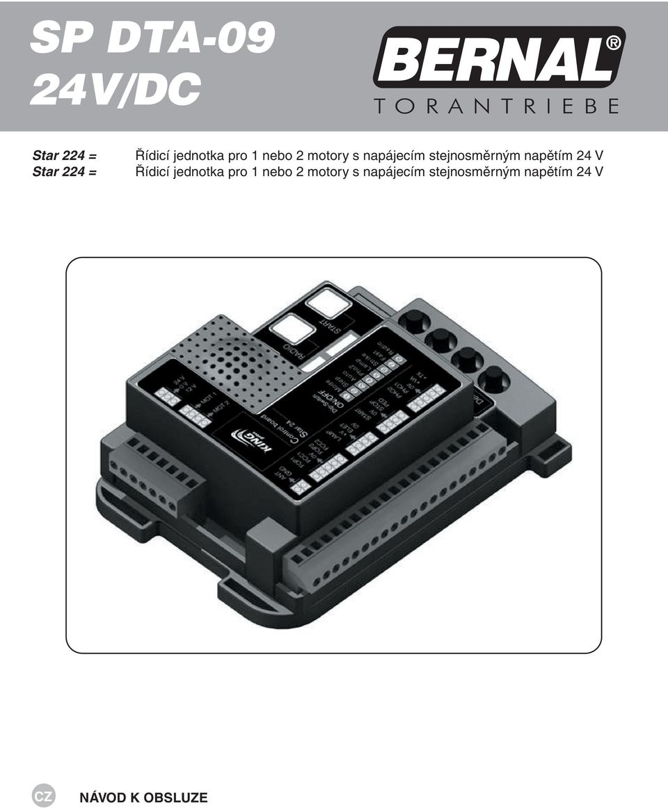 24 V Řídicí jednotka pro 1  24 V CZ NÁVOD K