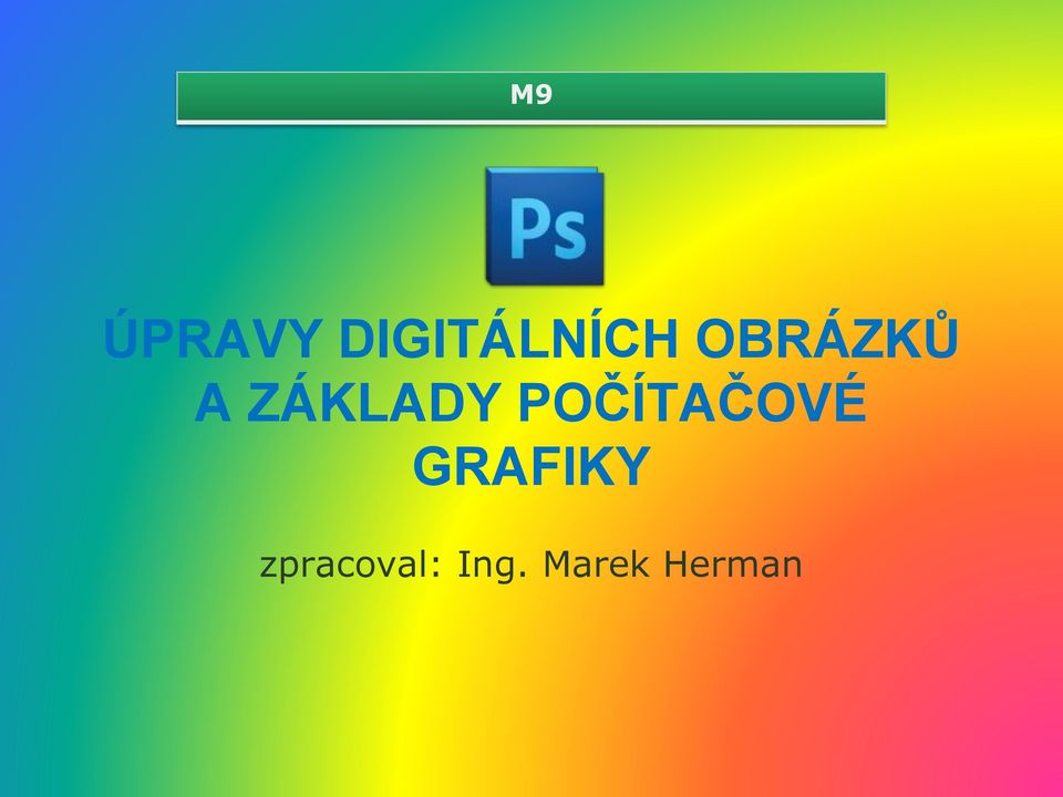 POČÍTAČOVÉ GRAFIKY