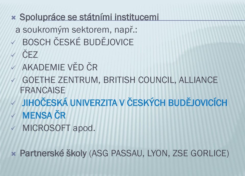 COUNCIL, ALLIANCE FRANCAISE JIHOČESKÁ UNIVERZITA V ČESKÝCH