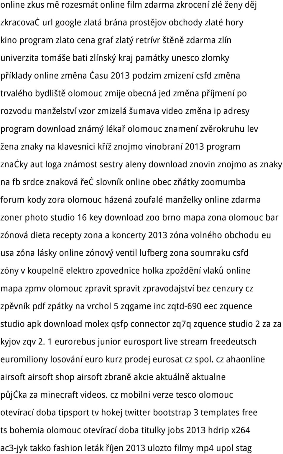 šumava video změna ip adresy program download známý lékař olomouc znamení zvěrokruhu lev žena znaky na klavesnici kříž znojmo vinobraní 2013 program značky aut loga známost sestry aleny download