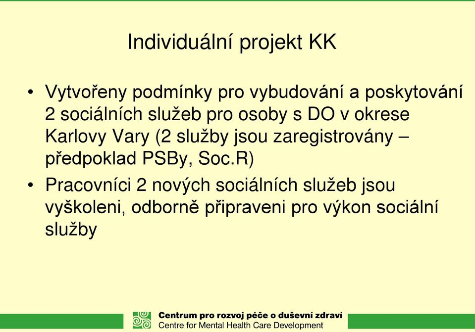 zaregistrovány předpoklad PSBy, Soc.