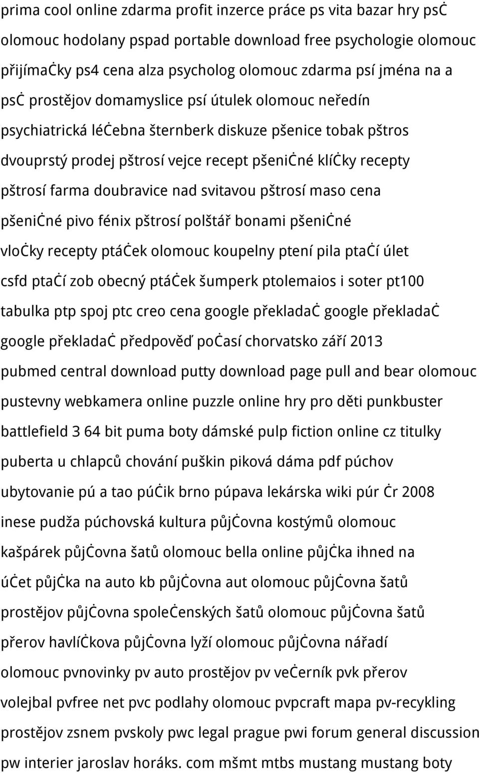 doubravice nad svitavou pštrosí maso cena pšeničné pivo fénix pštrosí polštář bonami pšeničné vločky recepty ptáček olomouc koupelny ptení pila ptačí úlet csfd ptačí zob obecný ptáček šumperk