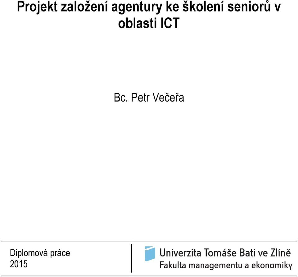 seniorů v oblasti ICT