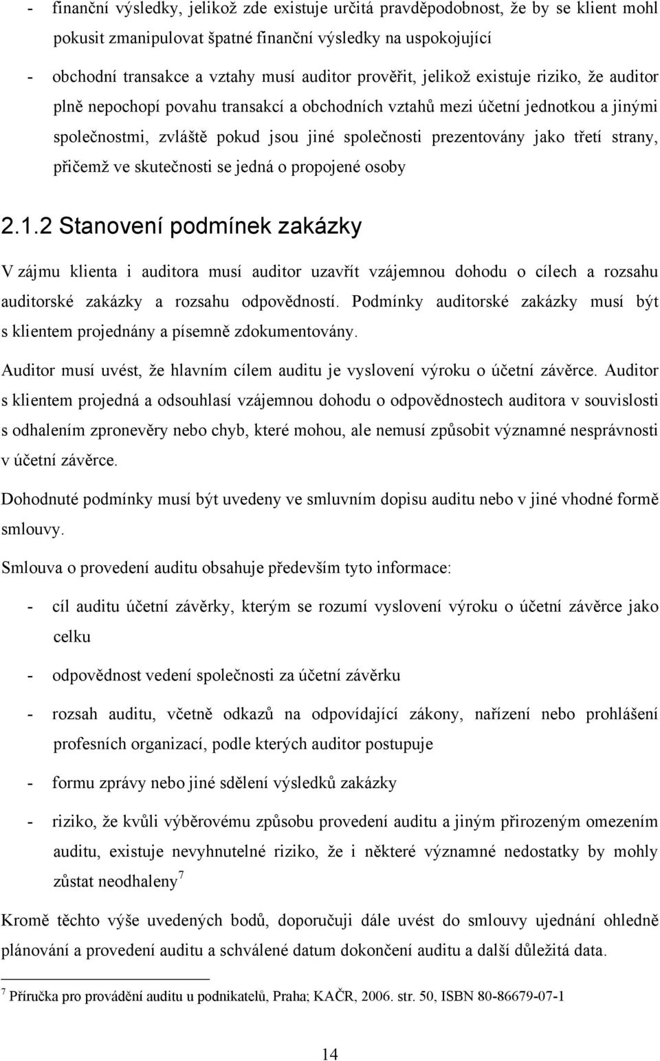 třetí strany, přičemž ve skutečnosti se jedná o propojené osoby 2.1.