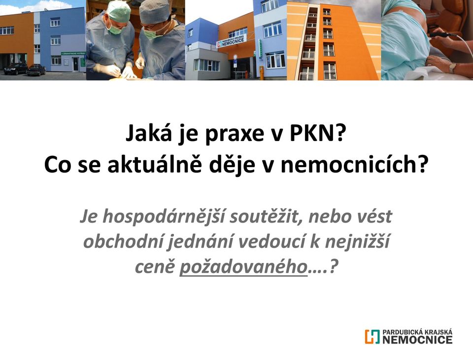 Je hospodárnější soutěžit, nebo vést