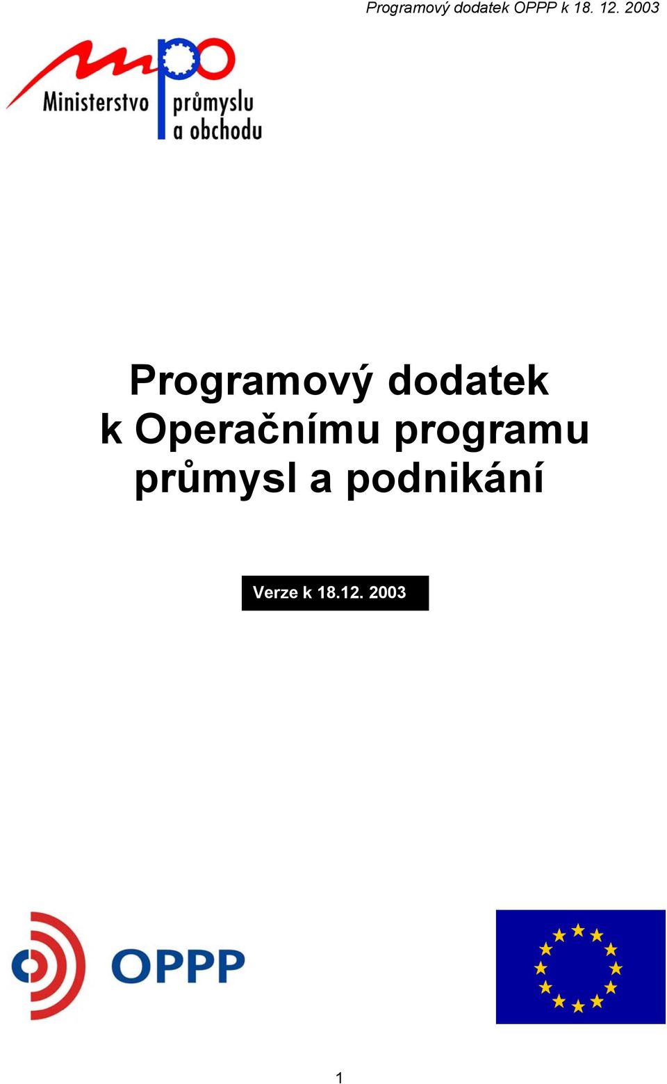 Operačnímu programu průmysl a