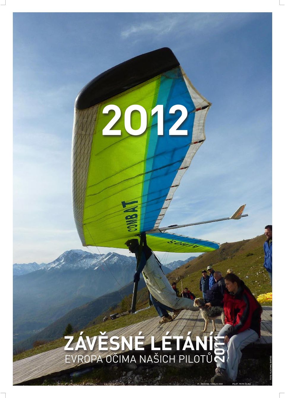 PILOTŮ 2011 IT -