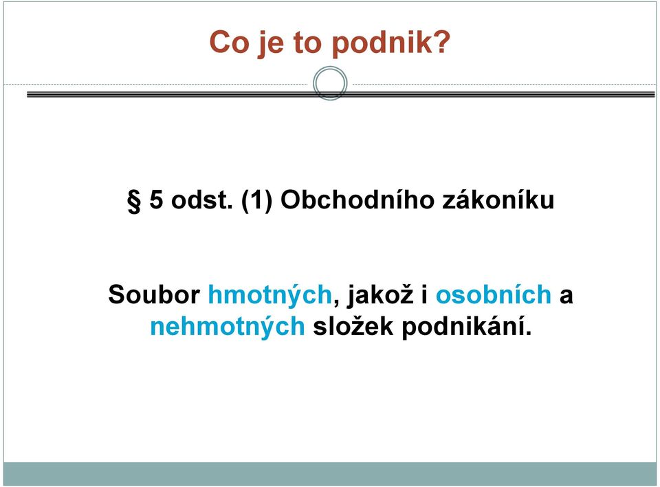 Soubor hmotných, jakož i