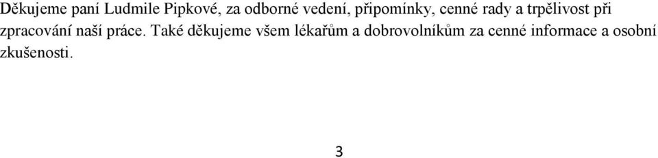 zpracování naší práce.