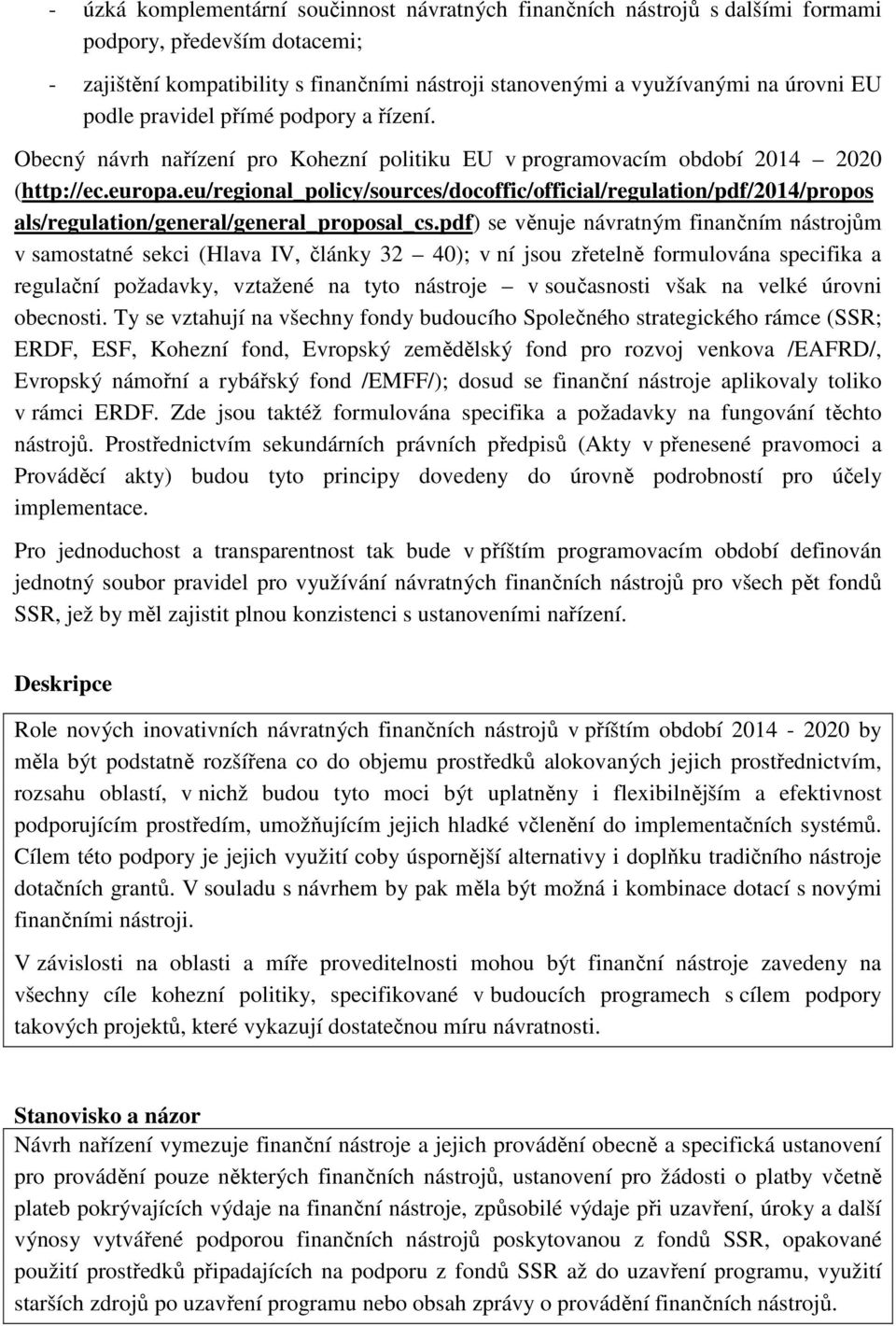 eu/regional_policy/sources/docoffic/official/regulation/pdf/2014/propos als/regulation/general/general_proposal_cs.