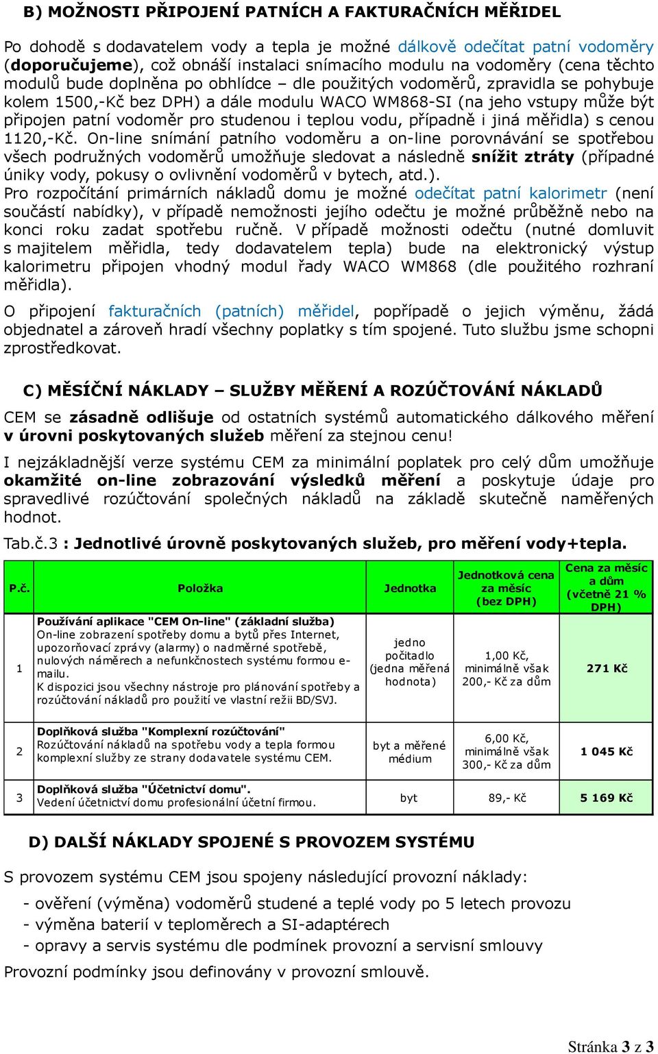 studenou i teplou vodu, případně i jiná měřidla) s cenou 1120,-Kč.