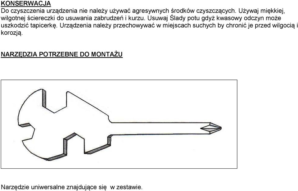 Usuwaj Ślady potu gdyż kwasowy odczyn może uszkodzić tapicerkę.