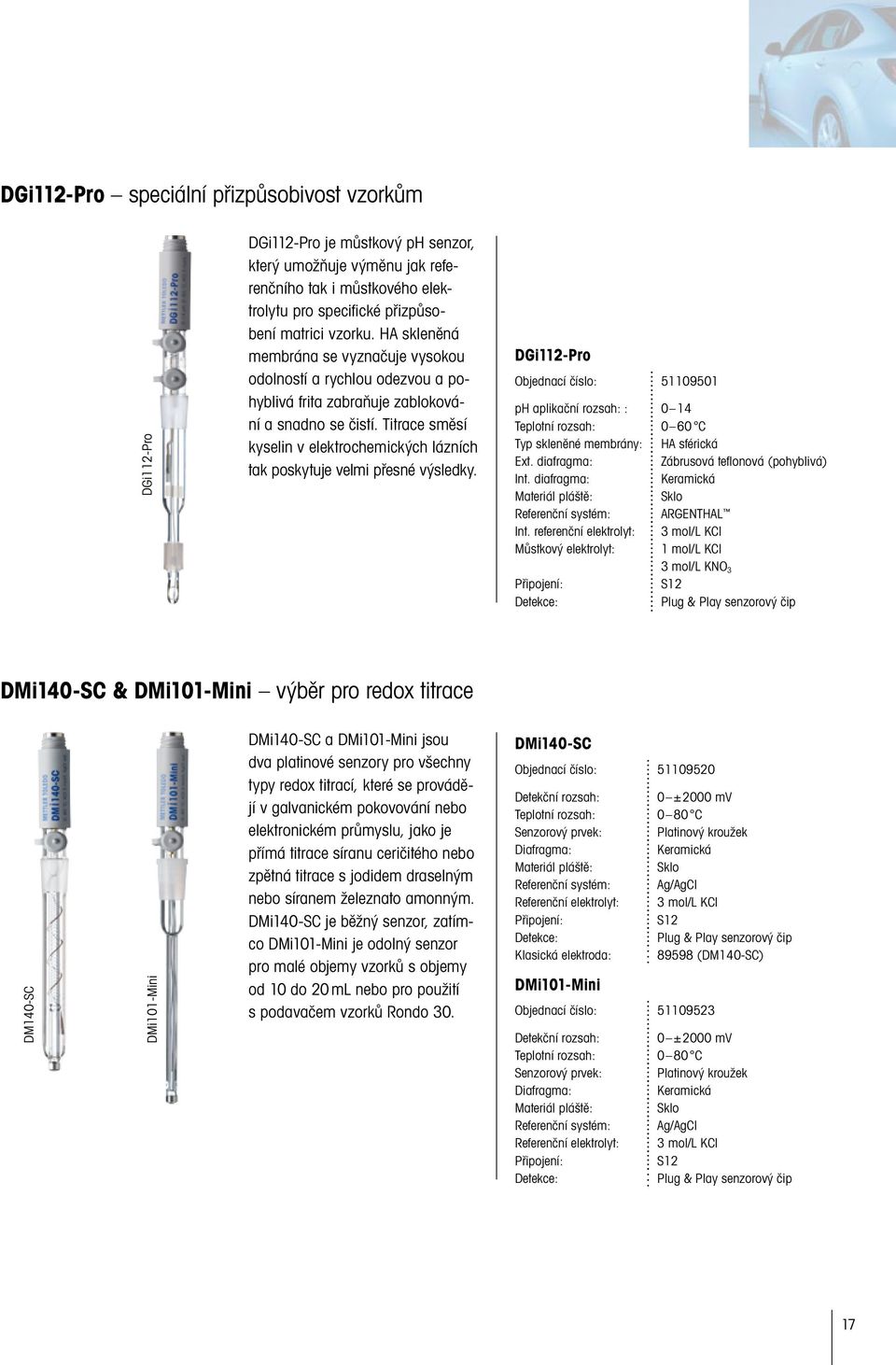 Titrace směsí kyselin v elektrochemických lázních tak poskytuje velmi přesné výsledky.