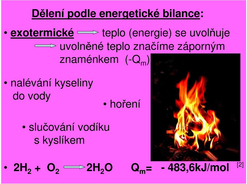 znaménkem (-Q m ) nalévání kyseliny do vody hoření