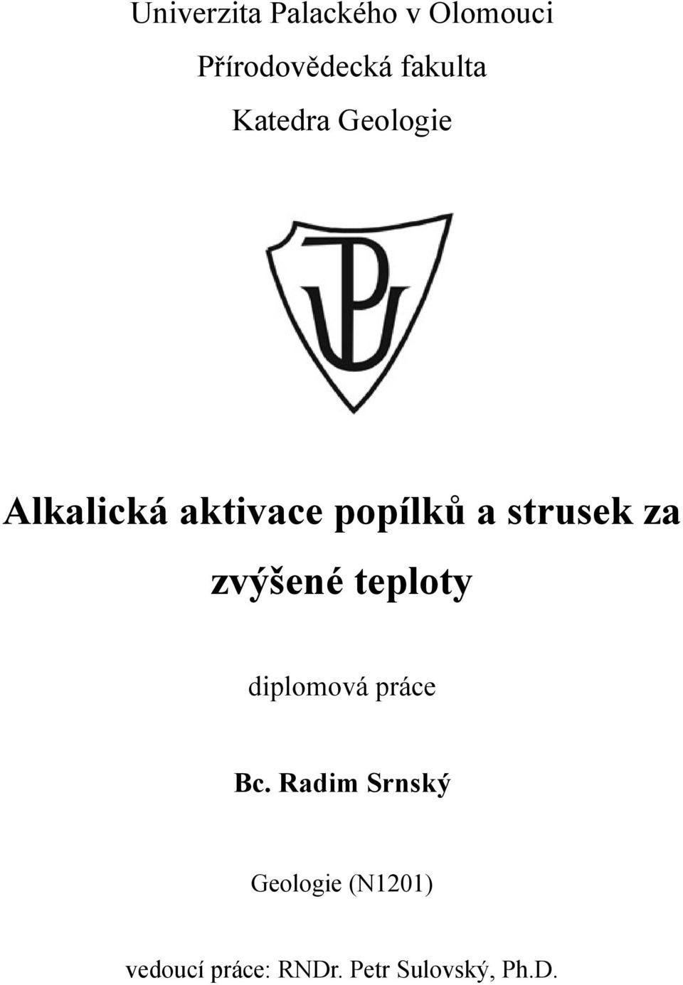 za zvýšené teploty diplomová práce Bc.