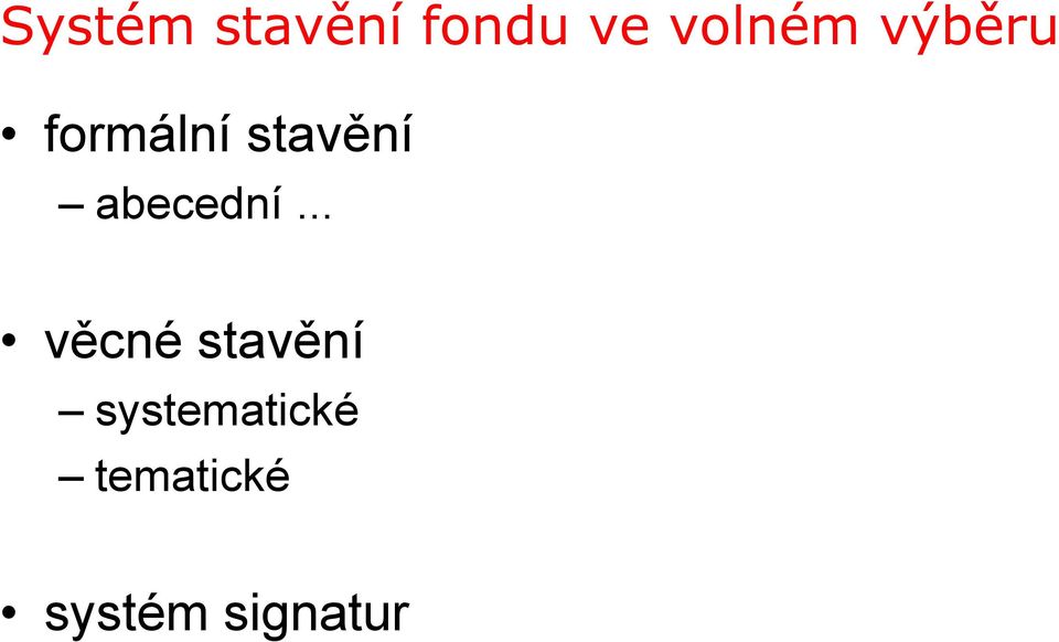 stavění abecední.