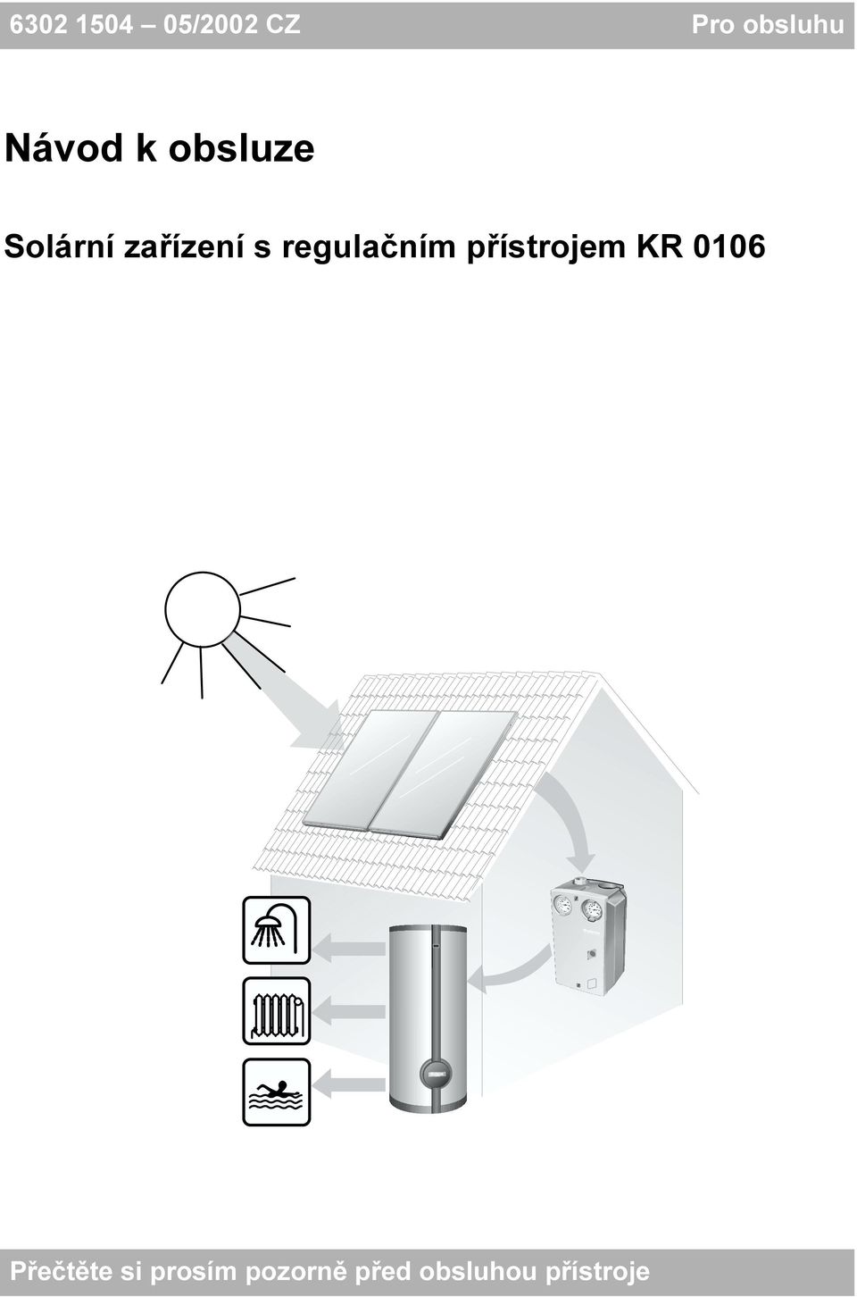 regulačním přístrojem KR 0106