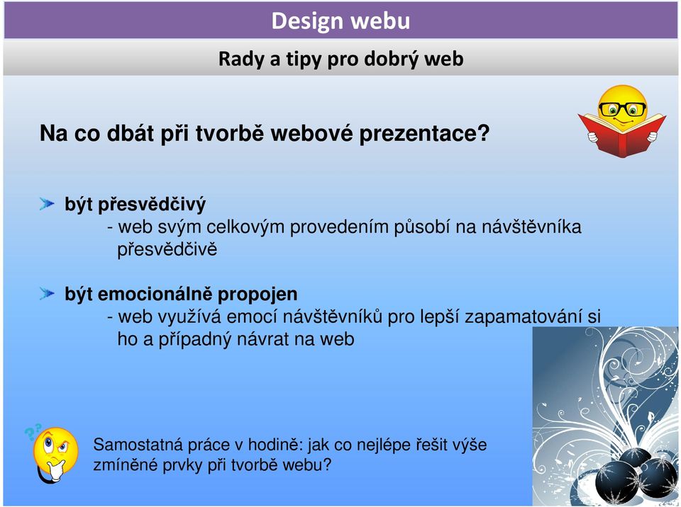 přesvědčivě být emocionálně propojen - web využívá emocí návštěvníků pro lepší