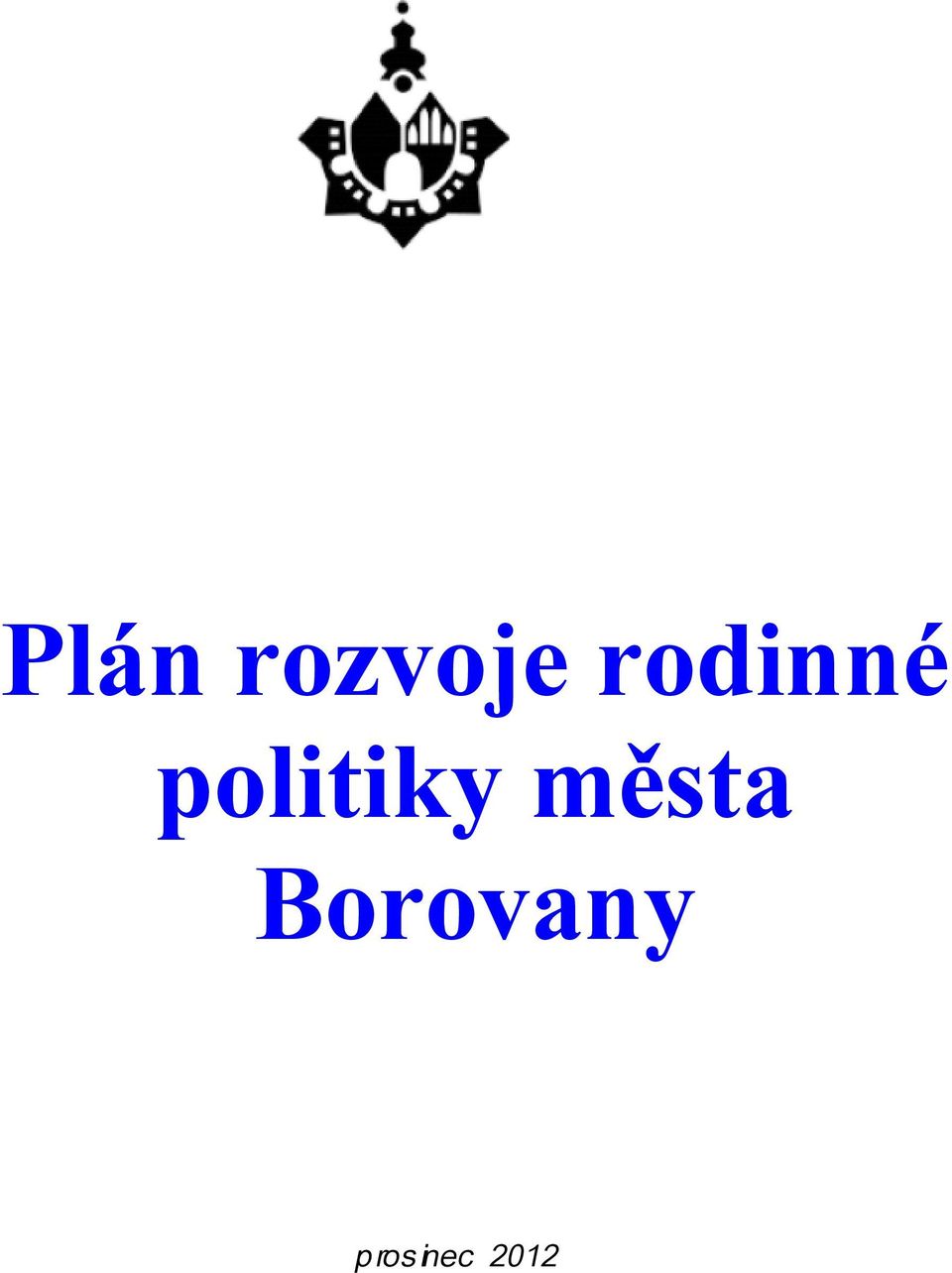 politiky města