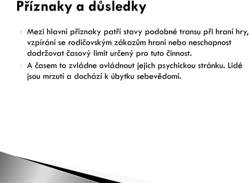 časový limit určený pro tuto činnost.