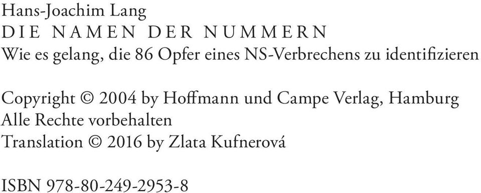 Copyright 2004 by Hoffmann und Campe Verlag, Hamburg Alle Rechte