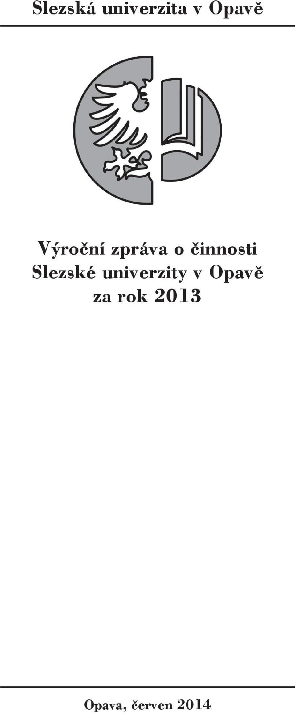 Slezské univerzity v Opavě