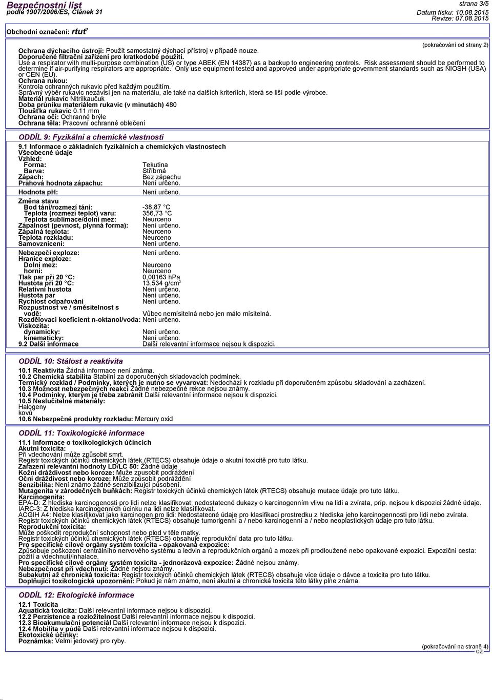 Risk assessment should be performed to determine if air-purifying respirators are appropriate.