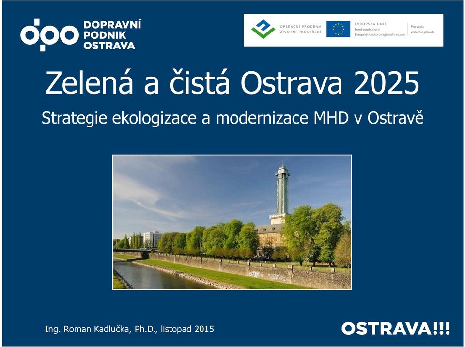 modernizace MHD v Ostravě Ing.