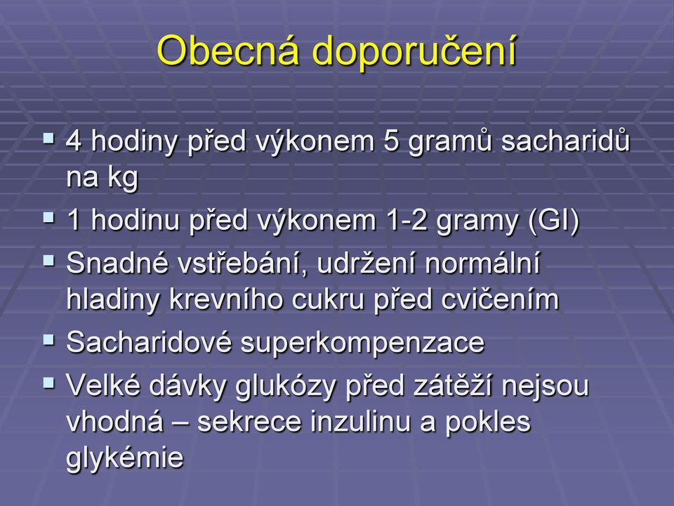 hladiny krevního cukru před cvičením Sacharidové superkompenzace Velké