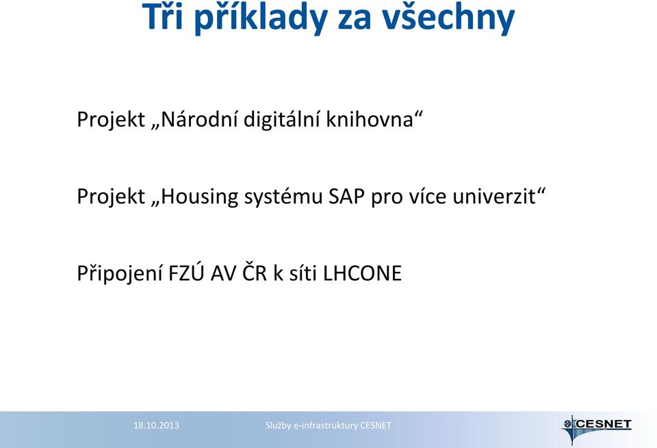 Housing systému SAP pro více