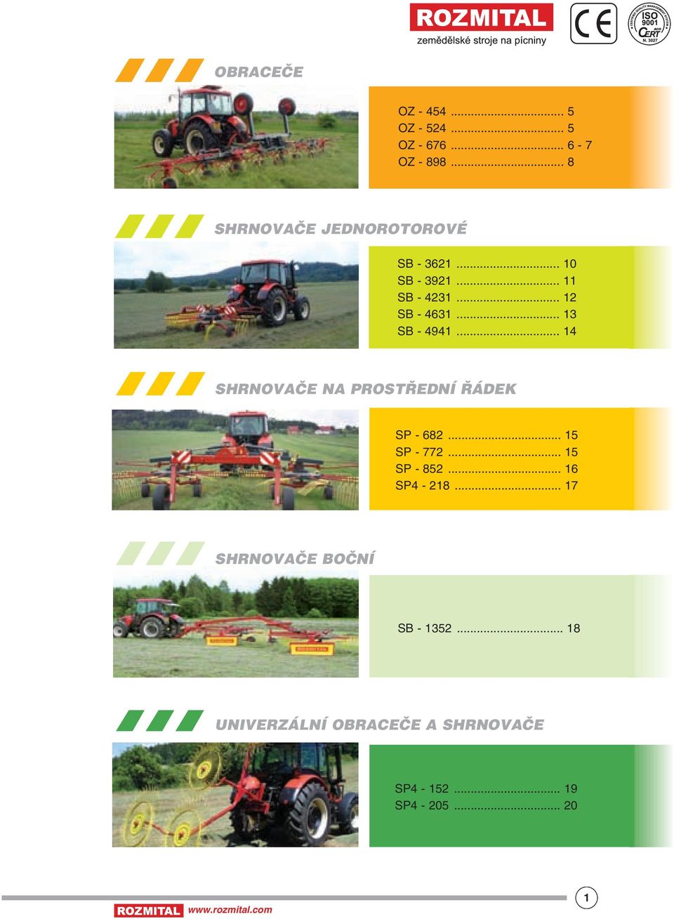 .. 13 SB 4941... 14 SHRNOVAČE NA PROSTŘEDNÍ ŘÁDEK SP 682... 15 SP 772... 15 SP 852.