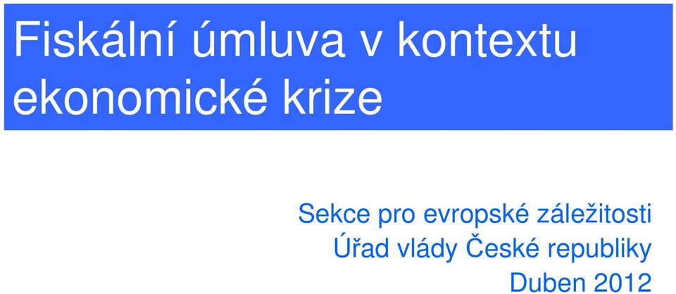 evropské záležitosti Úřad