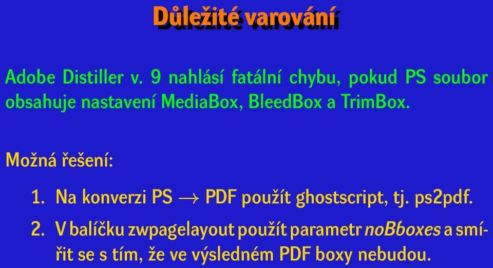 BleedBox a TrimBox. Možná řešení: 1.