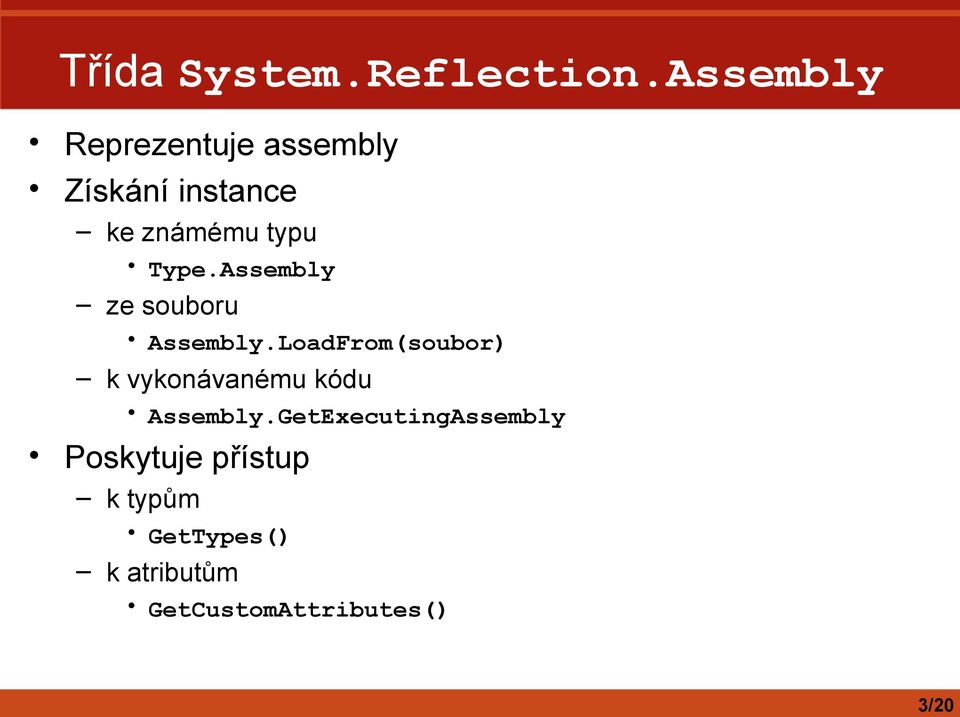 Type.Assembly ze souboru Assembly.