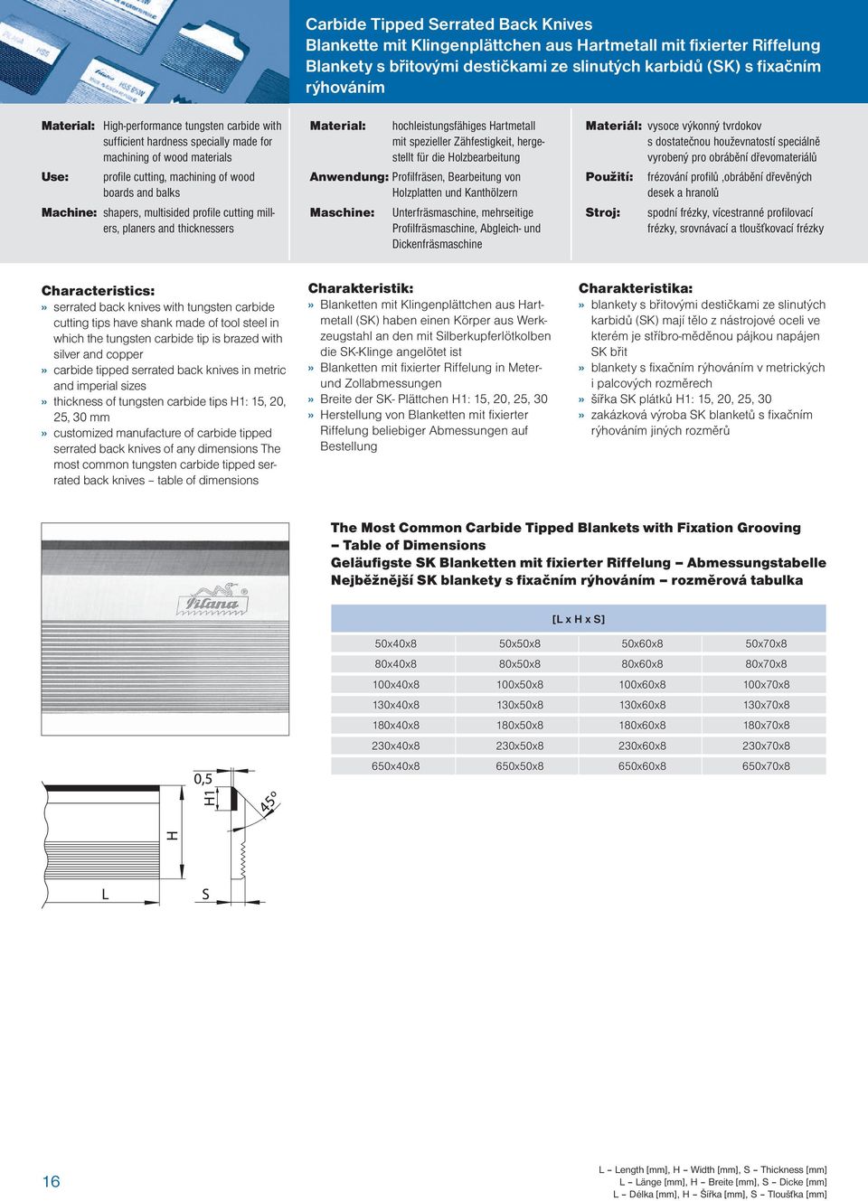 cutting millers, planers and thicknessers Material: hochleistungsfähiges Hartmetall mit spezieller Zähfestigkeit, hergestellt für die Holzbearbeitung Anwendung: Profilfräsen, Bearbeitung von