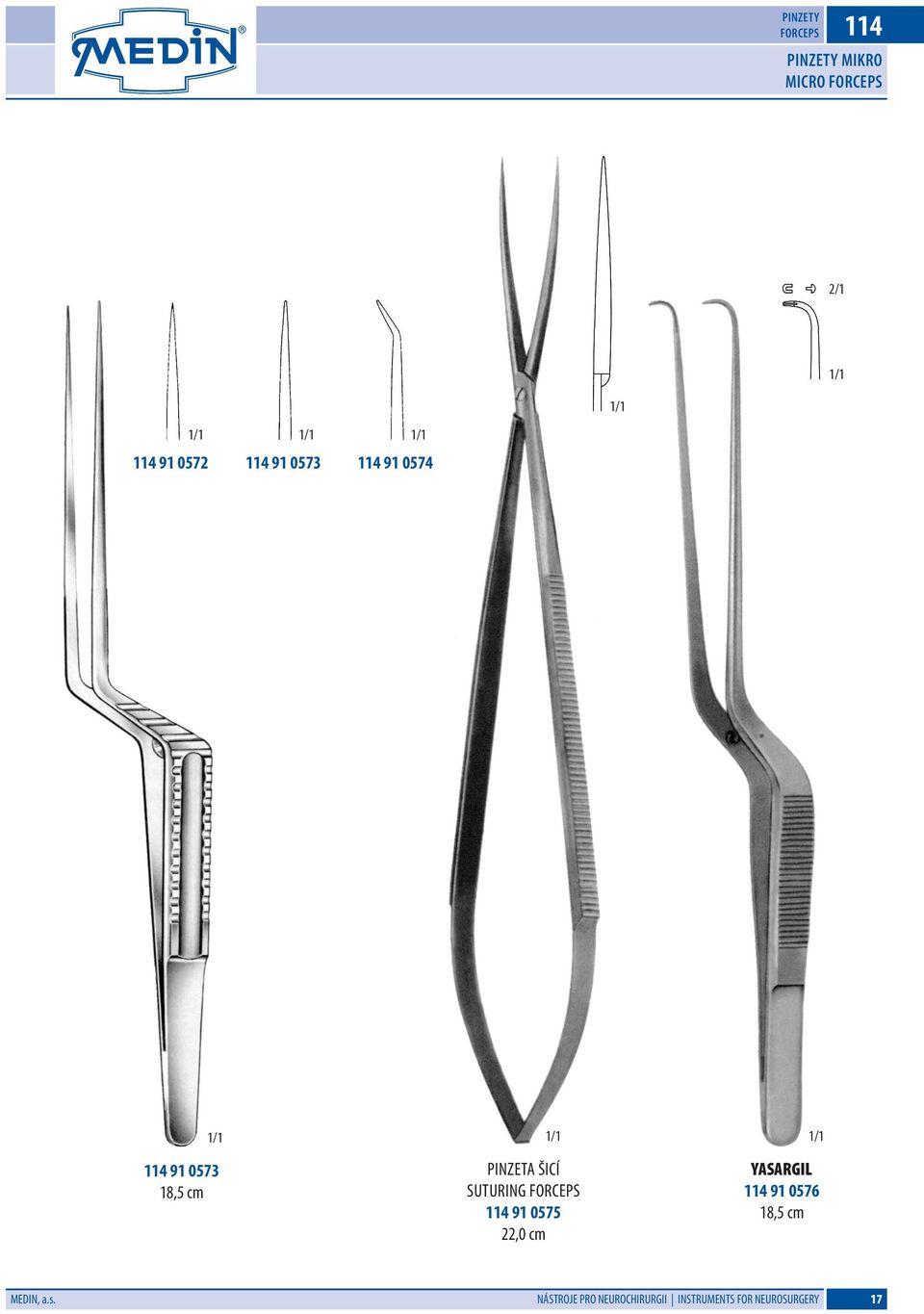 suturing forceps 114 91 0575 22,0 cm YASARGIL 114 91 0576 18,5