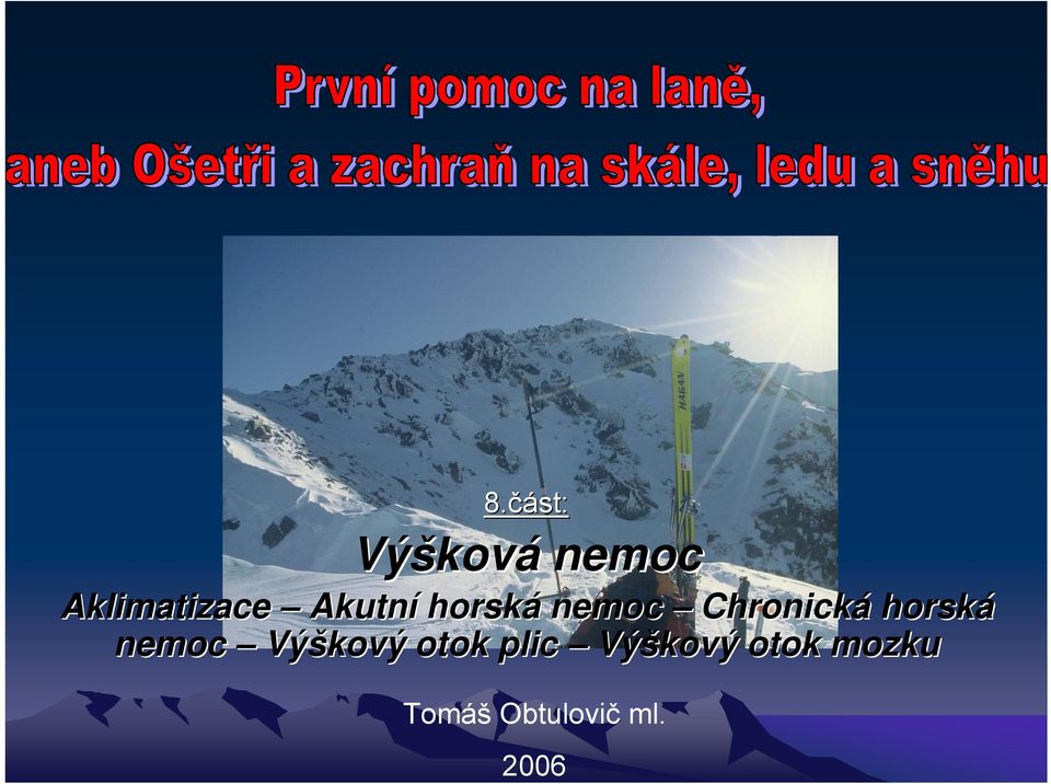 Chronická horská nemoc Výškový otok