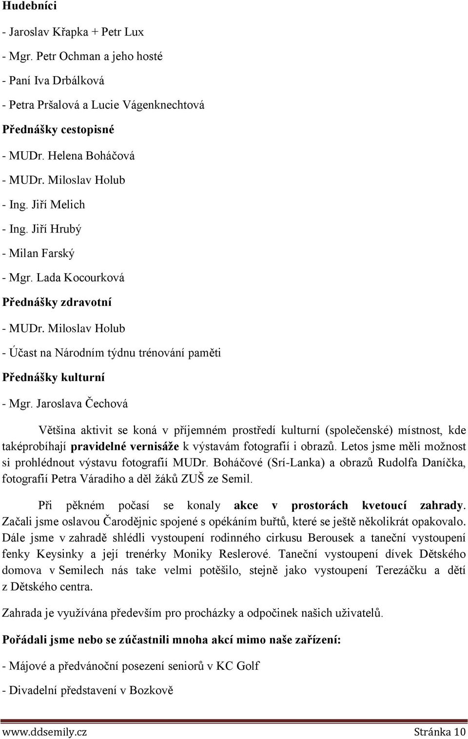 Miloslav Holub - Účast na Národním týdnu trénování paměti Přednášky kulturní - Mgr.