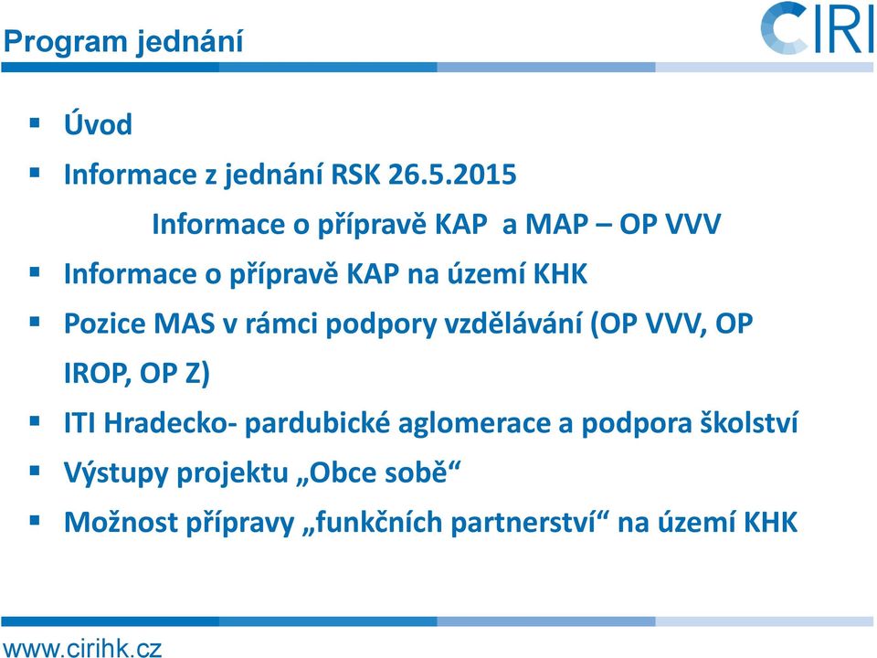 Pozice MAS v rámci podpory vzdělávání (OP VVV, OP IROP, OP Z) ITI Hradecko-