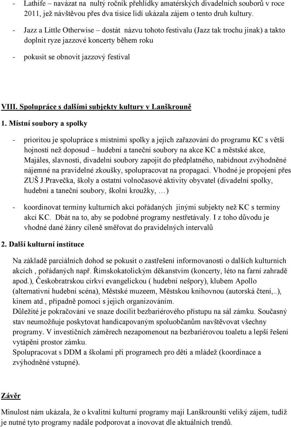 Spolupráce s dalšími subjekty kultury v Lanškrouně 1.