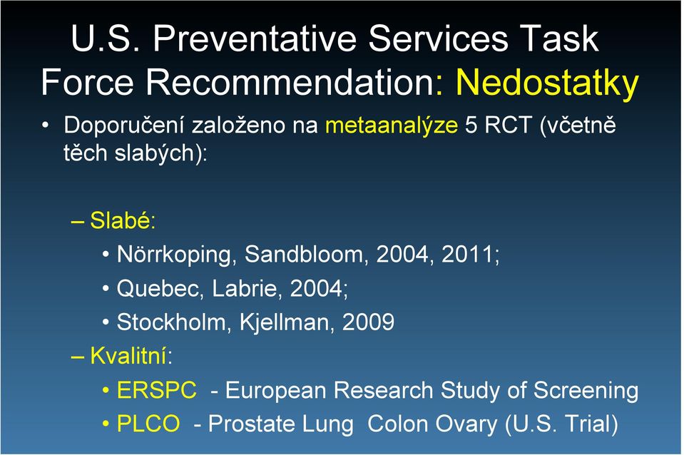 Sandbloom, 2004, 2011; Quebec, Labrie, 2004; Stockholm, Kjellman, 2009