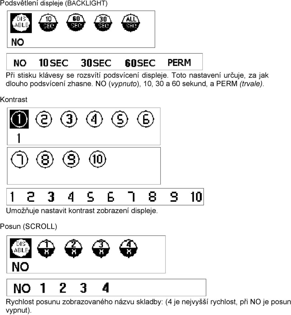 NO (vypnuto), 10, 30 a 60 sekund, a PERM (trvale).