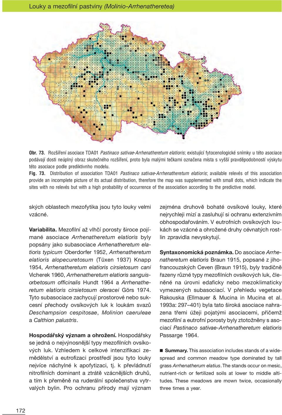 označena místa s vyšší pravděpodobností výskytu této asociace podle prediktivnho modelu. Fig. 73.